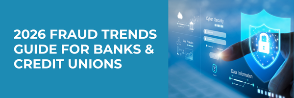 2026 Fraud Trends Guide for Banks & Credit Unions eBook